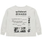 Wildest Dreams white Dream Big long sleeve tee shirt