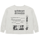 Wildest Dreams white Dream Big long sleeve tee shirt