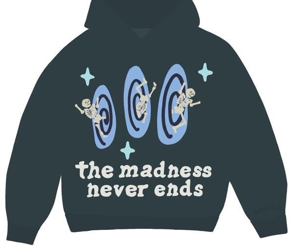 Broken Planet Madness Never Ends Hoodie